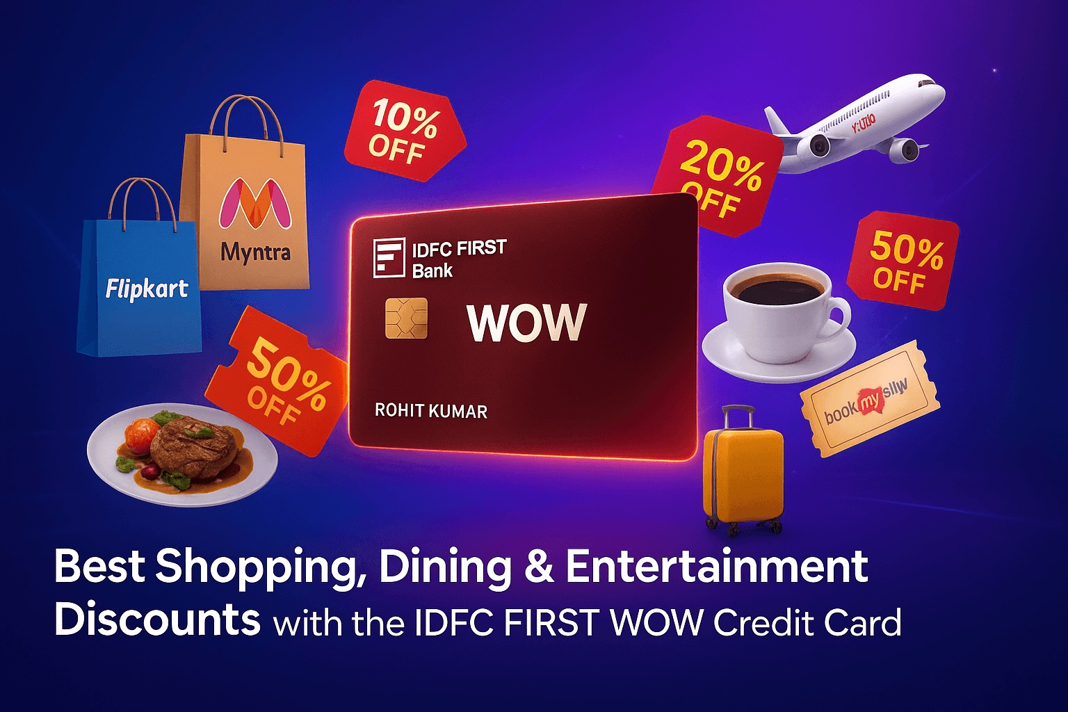 IDFC FIRST WOW Credit Card offers